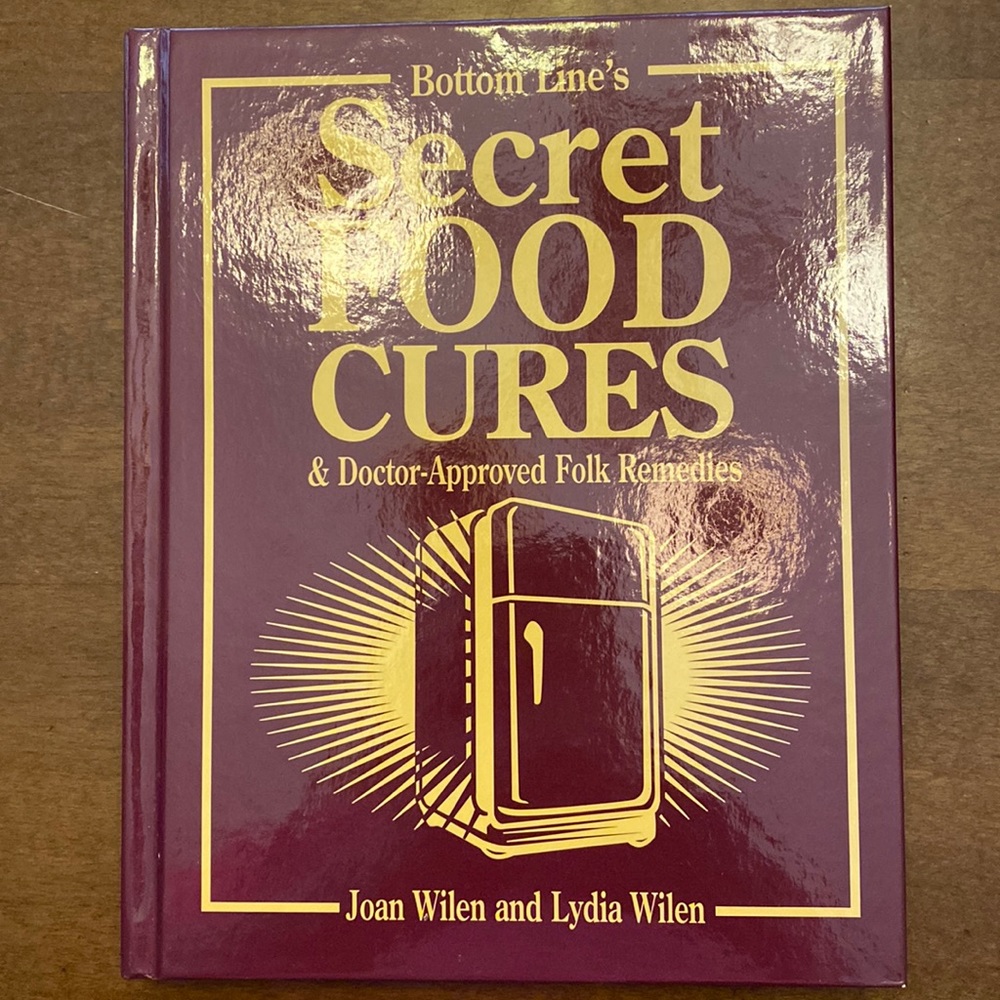 Bottom Line's Secret Food Cures Hardcover Book Joan & Lydia Wilen EUC